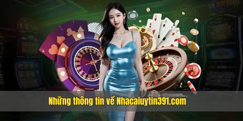 Lợi ích khi tham gia vào nhà cái uy tín Nhacaiuytin391.com 7 Nhà cái uy tín là nhà cái lọt top 10 nhà cái được đánh giá cao