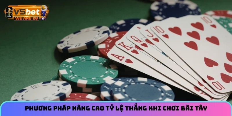 Poker Texas Hold'em Và Cẩm Nang Chiến Thắng Cho Hội Viên 9 Phương pháp nâng cao tỷ lệ thắng khi chơi bài tây